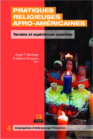 Pratiques religieuses afro-américaines | Santiago, Jorge P.