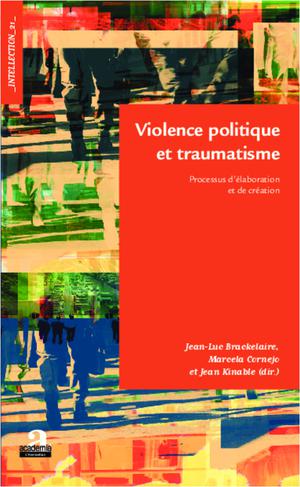 Violence politique et traumatisme | Brackelaire, Jean-Luc