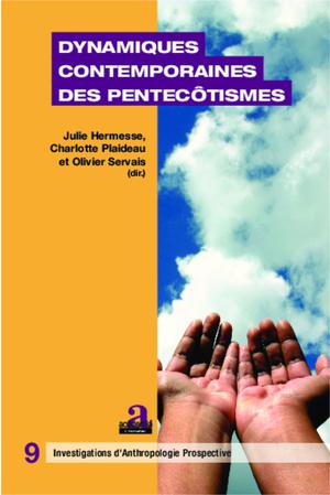 Dynamiques contemporaines des pentecôtismes | Servais, Olivier