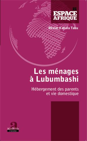 Ménages à Lubumbashi | Kahola Tabu, Olivier