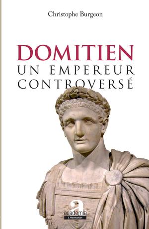Domitien: un empereur controversé | Burgeon, Christophe
