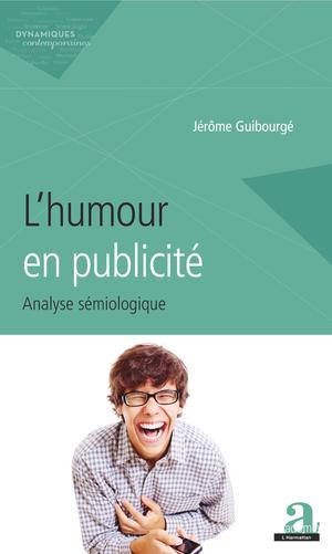 L'humour en publicité | Guibourgé, Jérôme