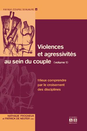 Violences et agressivités au sein du couple (Volume 1) | De Neuter, Patrick