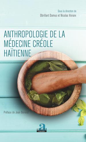 Anthropologie de la médecine créole haïtienne | Damus, Obrillant