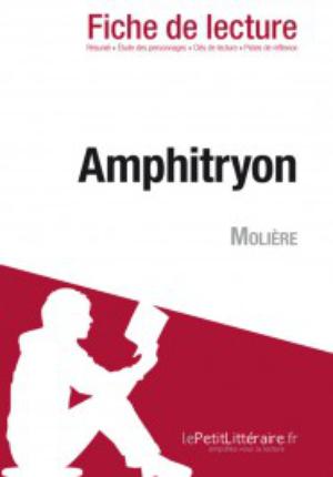 Amphitryon de Molière (Fiche de lecture) | Molière