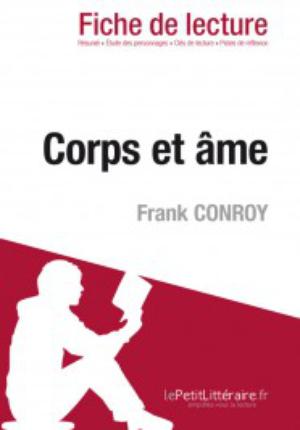 Corps et âme de Frank Conroy (Fiche de lecture) | Beaugendre, Flore