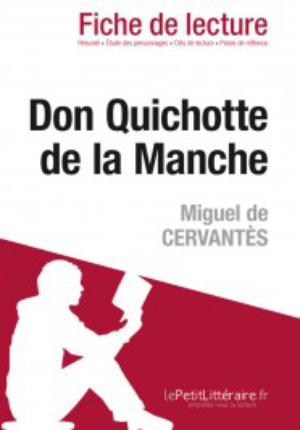 Don Quichotte de la Manche de Miguel de Cervantès (Fiche de lecture) | Cerf, Natacha