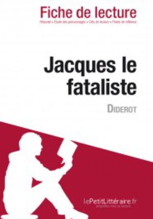 Jacques le fataliste de Diderot (Fiche de lecture) | 