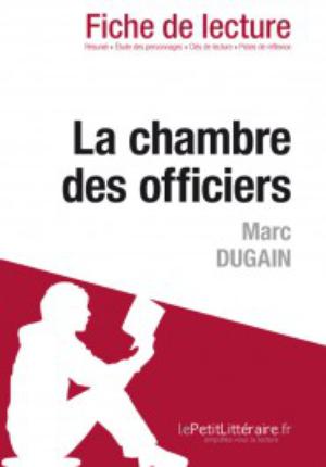 La chambre des officiers de Marc Dugain (Fiche de lecture) | Coutant-Defer, Dominique