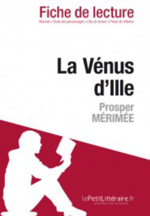 La Vénus d'Ille de Prosper Mérimée (Fiche de lecture) | Cornillon, Claire