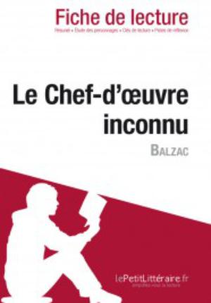 Le Chef-d'oeuvre inconnu de Balzac (Fiche de lecture) | Meurée, Florence