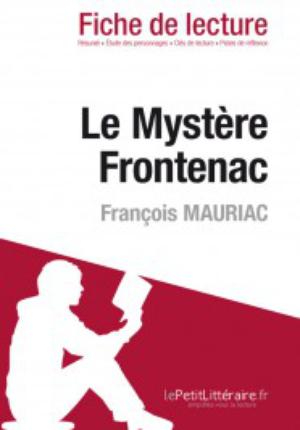 Le Mystère Frontenac de François Mauriac (Fiche de lecture) | Ruch, Ophélie