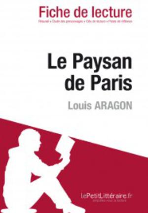 Le Paysan de Paris de Louis Aragon (Fiche de lecture) | 