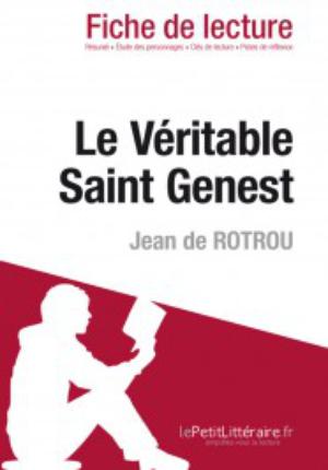 Le Véritable Saint Genest de Jean de Rotrou (Fiche de lecture) | Raison, Julia