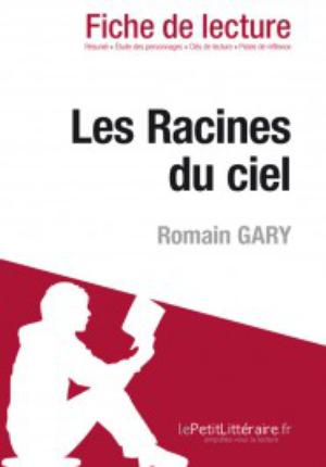 Les Racines du ciel de Romain Gary (Fiche de lecture) | Cerf, Natacha