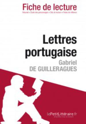 Lettres portugaises de Gabriel de Guilleragues (Fiche de lecture) | Dewez, Nausicaa