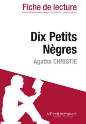 Dix Petits Nègres de Agatha Christie (Fiche de lecture) | 