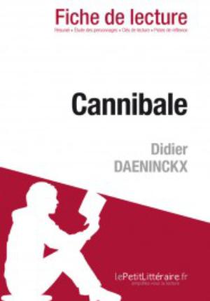 Cannibale de Didier Daeninckx (Fiche de lecture) | Pinaud, Elena