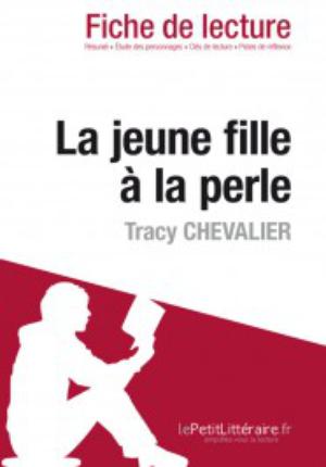 La jeune fille à la perle de Tracy Chevalier (Fiche de lecture) | Vienne, Magali