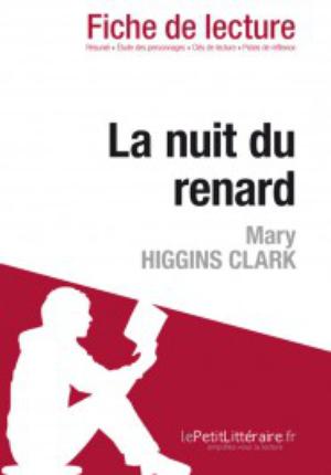 La nuit du renard de Mary Higgins Clark (Fiche de lecture) | Consiglio, Isabelle