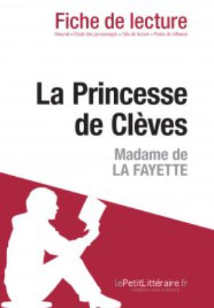 La Princesse de Clèves de Madame de Lafayette (Fiche de lecture) | Jooris, Vincent