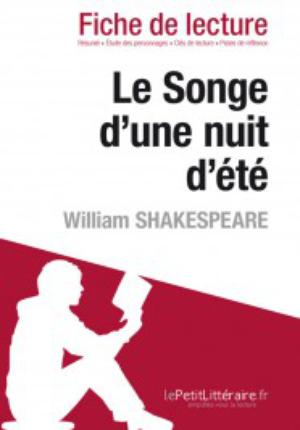 Le Songe d'une nuit d'été de William Shakespeare (Fiche de lecture) | 