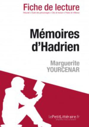Mémoires d'Hadrien de Marguerite Yourcenar (Fiche de lecture) | 