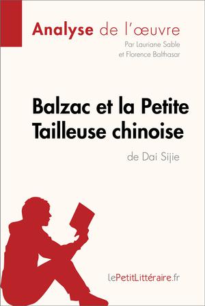 Balzac et la Petite Tailleuse chinoise de Dai Sijie (Analyse de l'oeuvre) | Sable, Lauriane