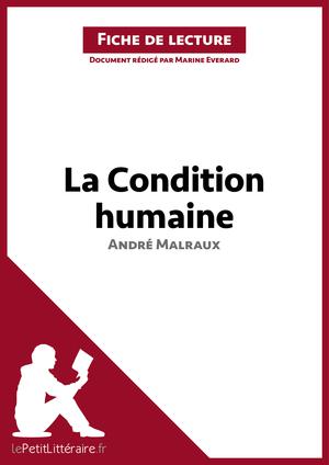 La Condition humaine d'André Malraux (Fiche de lecture) | Everard, Marine