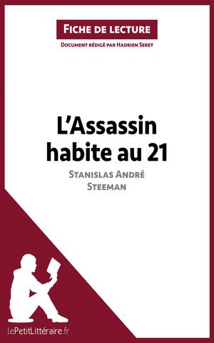 L'Assassin habite au 21 de Stanislas André Steeman (Fiche de lecture) | Seret, Hadrien