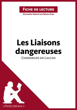 Les Liaisons dangereuses de Pierre Choderlos de Laclos (Fiche de lecture) | Ouni, Monia