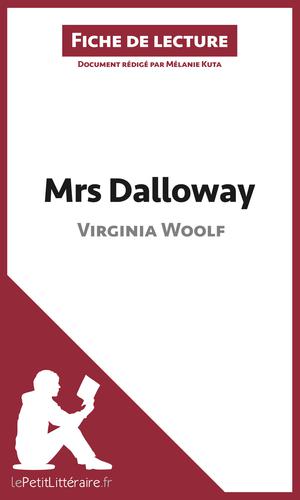 Mrs Dalloway de Virginia Woolf (Fiche de lecture) | Kuta, Mélanie