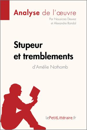 Stupeur et tremblements d'Amélie Nothomb (Analyse de l'oeuvre) | Dewez, Nausicaa