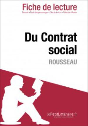 Du Contrat social de Rousseau (Fiche de lecture) | Yriarte, Gabrielle