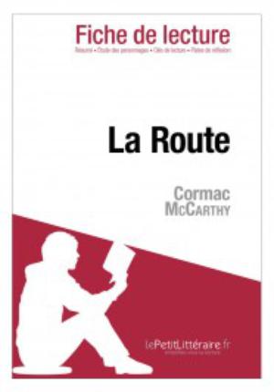 La Route de Cormac McCarthy (Fiche de lecture) | 