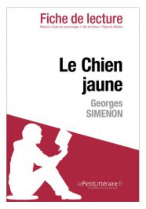 Le Chien jaune de Simenon (Fiche de lecture) | O'Brien, Raphaëlle