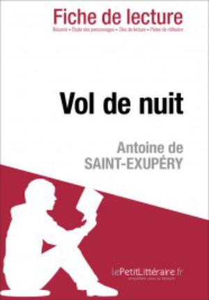 Vol de nuit de Saint-Exupéry (Fiche de lecture) | Puerto Gomez, Maria