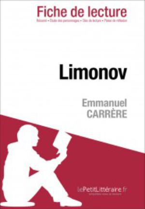 Limonov d'Emmanuel Carrère (Fiche de lecture) | Nigdélian-Fabre, Valérie