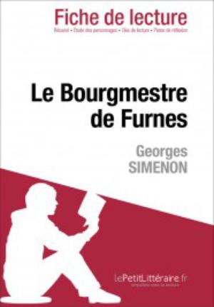 Le Bourgmestre de Furnes de Georges Simenon (Fiche de lecture) | lePetitLittéraire.fr