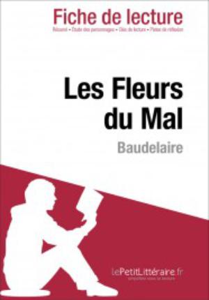 Les Fleurs du Mal de Baudelaire (Fiche de lecture) | 