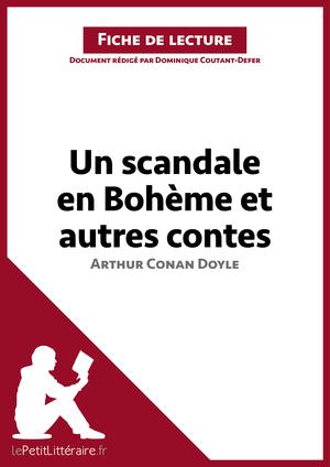 Un scandale en Bohème et autres contes d'Arthur Conan Doyle (Fiche de lecture) | Coutant-Defer, Dominique