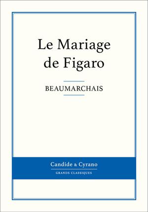 Le Mariage de Figaro | Beaumarchais