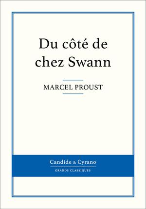 Du côté de chez Swann | Proust, Marcel