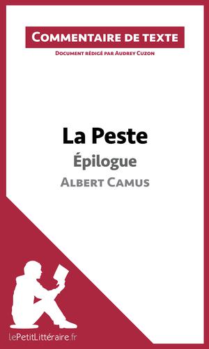 La Peste - Épilogue - Albert Camus (Commentaire de texte) | Cuzon, Audrey