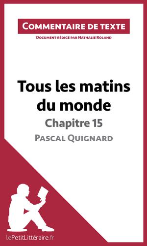 Tous les matins du monde de Pascal Quignard - Chapitre 15 | Roland, Nathalie