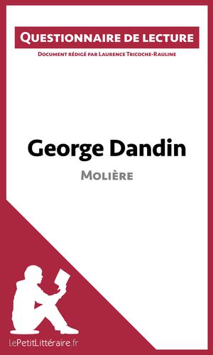 George Dandin de Molière | Tricoche-Rauline, Laurence