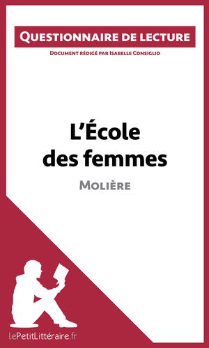 L'École des femmes de Molière | Consiglio, Isabelle