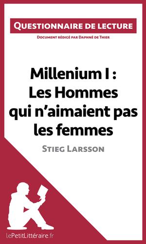 Millenium I : Les Hommes qui n'aimaient pas les femmes de Stieg Larsson | De Thier, Daphné