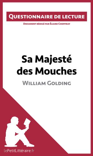 Sa Majesté des Mouches de William Golding | Choffray, Éliane