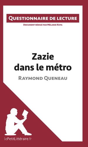 Zazie dans le métro de Raymond Queneau | Kuta, Mélanie